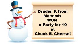 Braden K won a Chuck E Cheese party